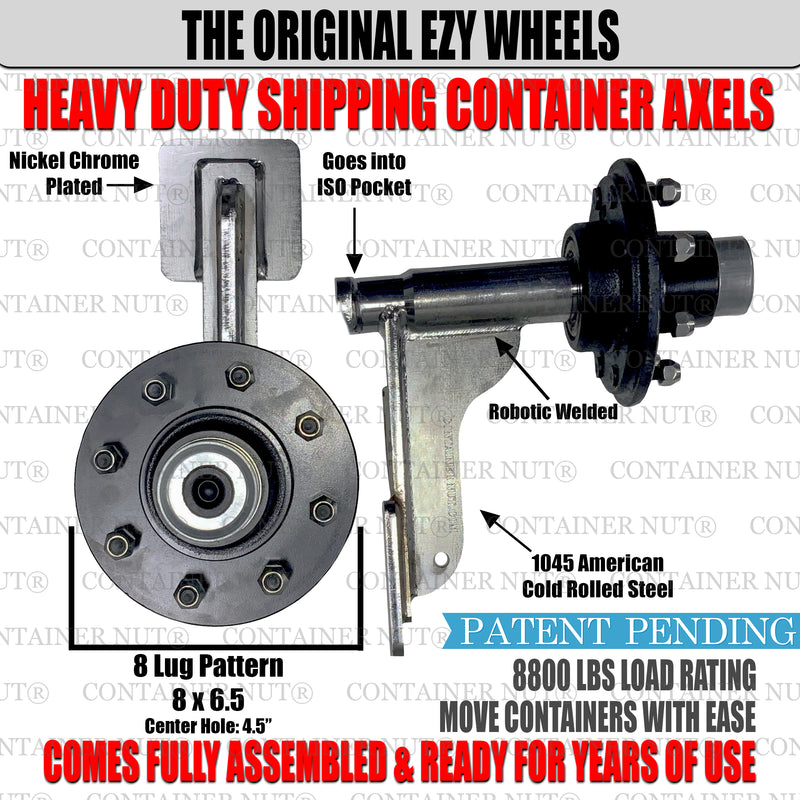 Load image into Gallery viewer, A promotional image for Container Nut&#39;s 8 Lug EZY Wheels showcases heavy-duty shipping container axles. The features include detailed views of the parts, highlighting chromed nickel plating, 1045 American cold-rolled steel, robotic welding, and a 8-lug pattern. The text emphasizes an impressive 8800 lbs load rating, patent-pending status, and ease of use.
