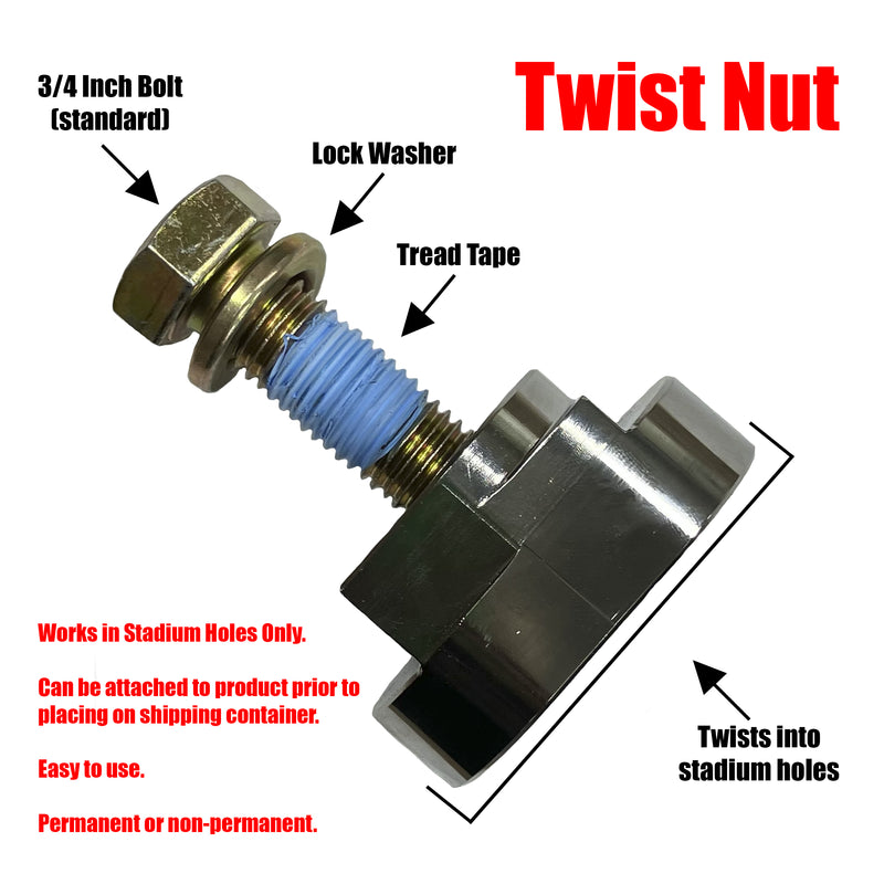 Load image into Gallery viewer, Image showing a close-up of the &quot;Twist Nuts&quot; by Container Nut assembly. Components include a 3/4 inch bolt, lock washer, tread tape, and 1018 cold-rolled American steel in silver color. Highlights: works in stadium holes only, patent-pending design, easy to use, and ideal for permanent or non-permanent applications.
